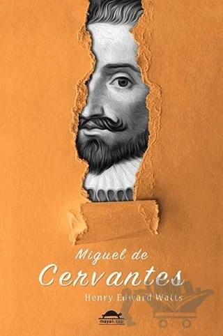 Miguel de Cervantes'in Hayatı
