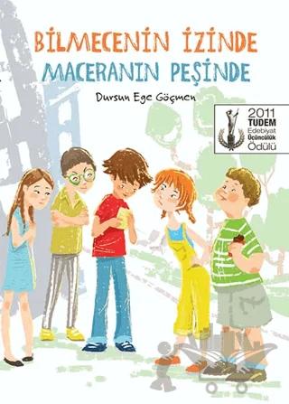 Bilmecenin İzinde Maceranın Peşinde