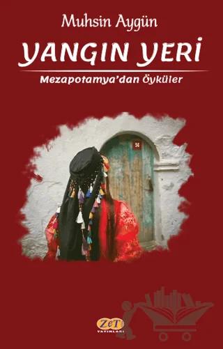 Yangın Yeri – Muhsin Aygün – Zet Yayınları kitap kapağı