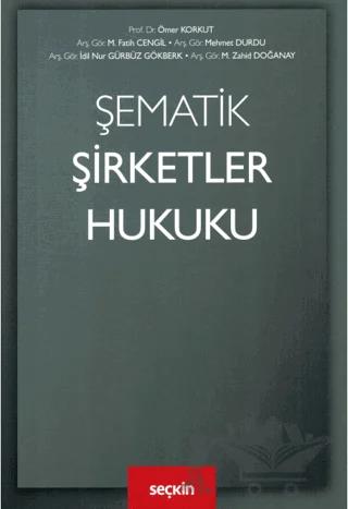 Şematik Şirketler Hukuku