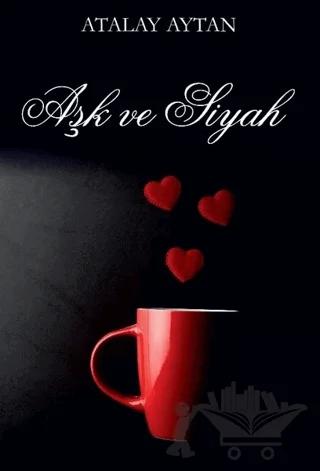 Aşk ve Siyah