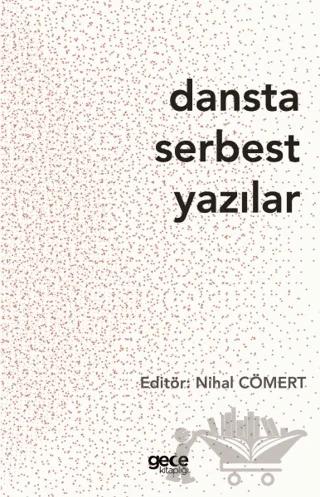 Dansta Serbest Yazılar