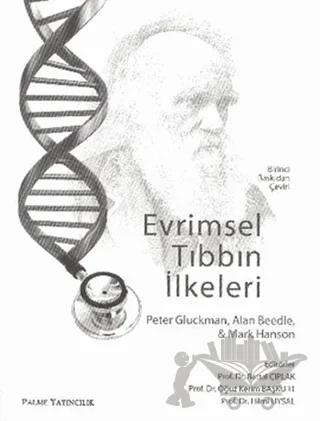 Evrimsel Tıbbın İlkeleri – Peter Gluckman – Palme Yayıncılık kitap kapağı