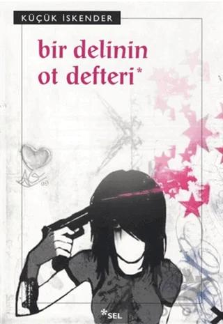 Bir Delinin Ot Defteri