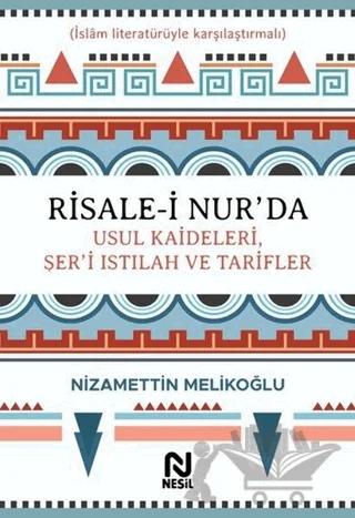 Risale-i Nur’da Usul Kaideleri, Şer’i Istılah ve Tarifler