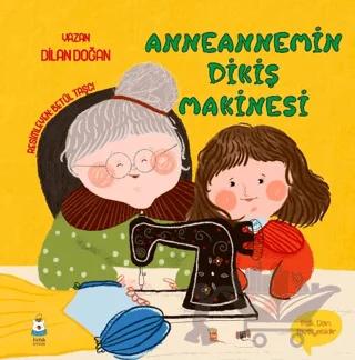 Anneannemin Dikiş Makinesi