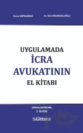 Uygulamada İcra Avukatının El Kitabı