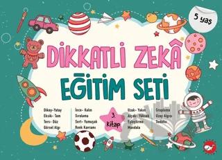 Dikkatli Zeka Eğitim Seti 3. Kitap - 5 Yaş