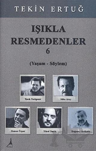 Işıkla Resmedenler 6