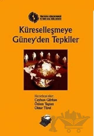 Küreselleşmeye Güney’den Tepkiler