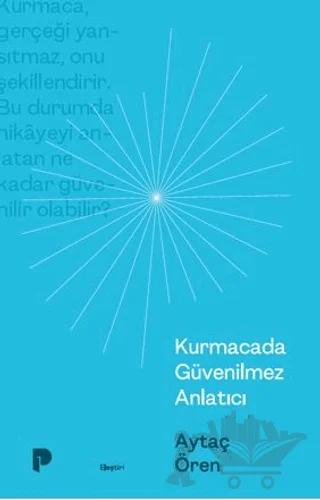 Kurmacada Güvenilmez Anlatıcı