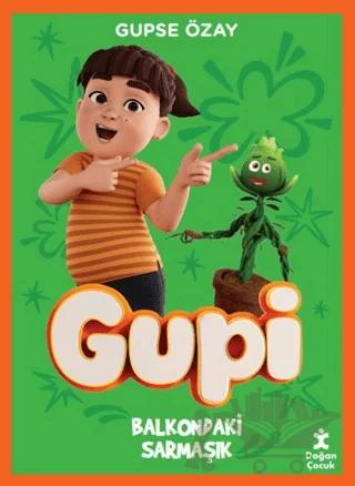 Gupi - Balkondaki Sarmaşık