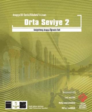 Arapça Dil Serisi / Silsiletü'l-Lisan - Orta Seviye 2