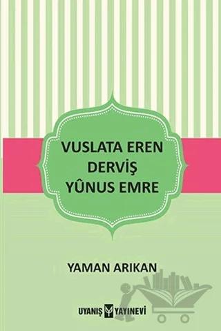 Vuslata Eren Derviş Yunus Emre