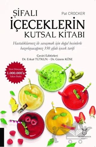 Şifalı İçeceklerin Kutsal Kitabı