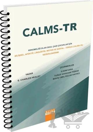 Kekemeliği Olan Okul Çağı Çocuklar İçin Bilişsel Afektif Linguistik Motor ve Sosyal - Türkçe (CALMS-TR) Değerlendirme