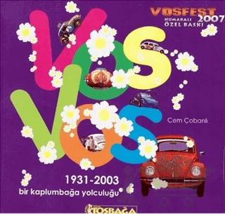 Vosvos - Bir Kaplumbağa Yolculuğu