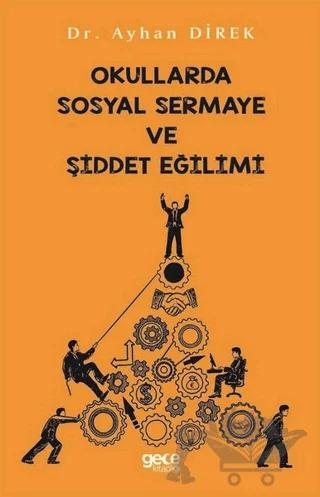 Okullarda Sosyal Sermaye ve Şiddet Eğilimi