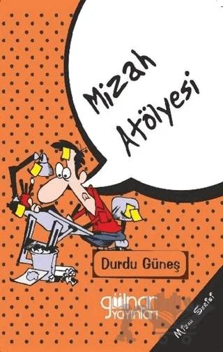 Mizah Atölyesi