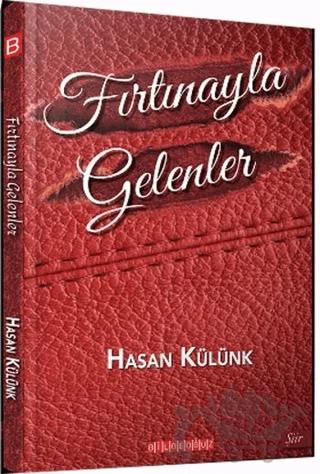Fırtınayla Gelenler