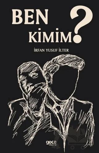 Ben Kimim?