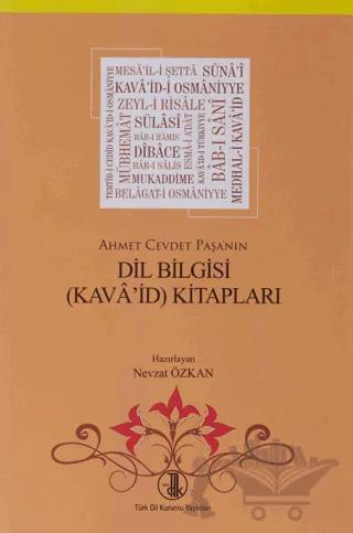 Ahmet Cevdet Paşa'nın Dil Bilgisi (Kava'id) Kitapları