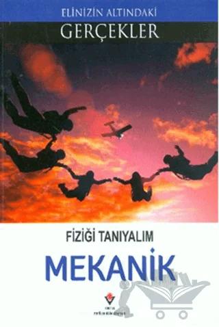 Fiziği Tanıyalım - Mekanik