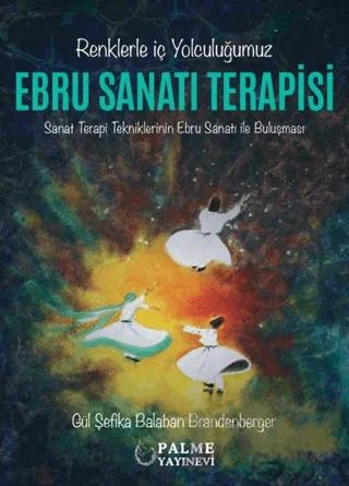 Ebru Sanatı Terapisi