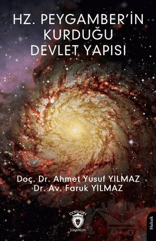 Hz. Peygamber'in Kurduğu Devlet Yapısı