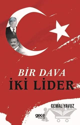 Bir Dava İki Lider