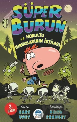 Süper Burun ve Horultu Hırsızlarının İstilası