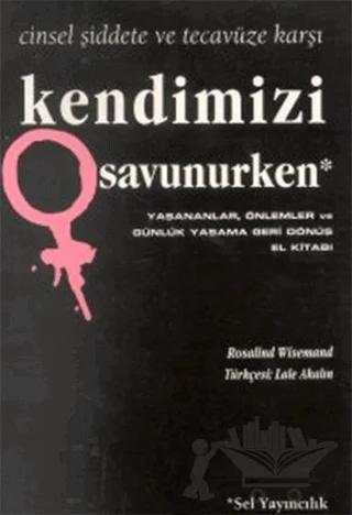 Kendimizi Savunurken