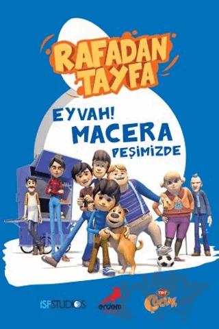 Rafadan Tayfa - Eyvah! Macera Peşimizde