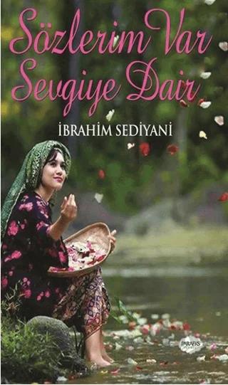 Sözlerim Var Sevgiye Dair