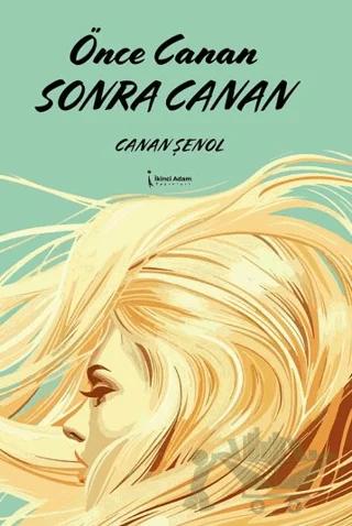 Önce Canan Sonra Canan