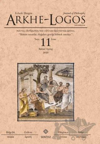 Arkhe Logos Dergisi Sayı: 11 Bahar 2021