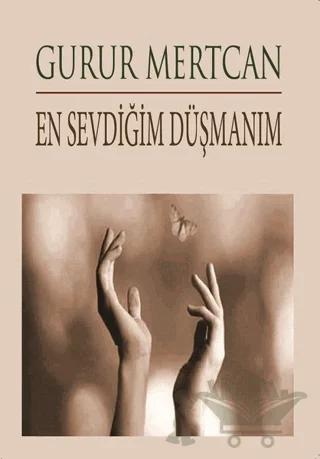 En Sevdiğim Düşmanım