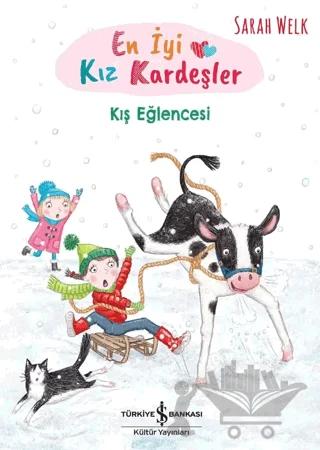 En İyi Kız Kardeşler – Kış Eğlencesi