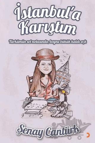 İstanbul’a Karıştım