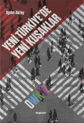 Yeni Türkiye'de Yeni Kuşaklar