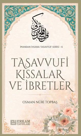 Tasavvufi Kıssalar ve İbretler