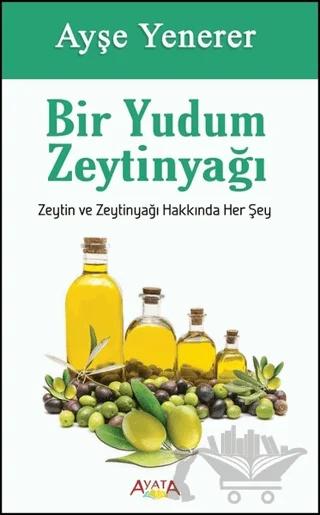 Bir Yudum Zeytinyağı