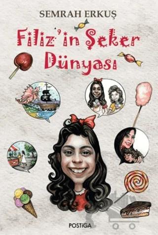 Filiz'in Şeker Dünyası