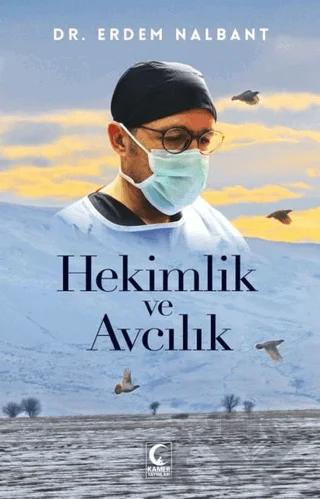 Hekimlik ve Avcılık