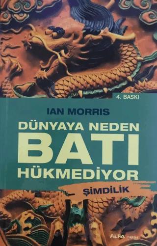 Dünyaya Neden Batı Hükmediyor