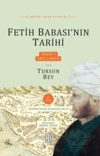 Tarih-i Ebü’l-Feth 2. Cilt – Mertol Tulum – Ketebe Yayınları kitap kapağı