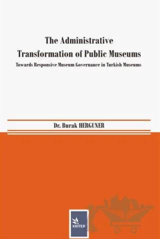 The Administrative Transformation of Public Museums