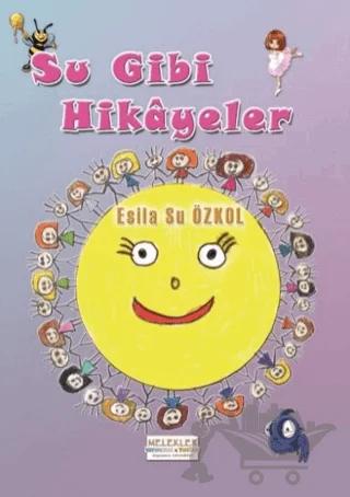 Su Gibi Hikayeler