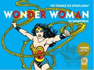 Wonder Woman ile Tanışıyorum