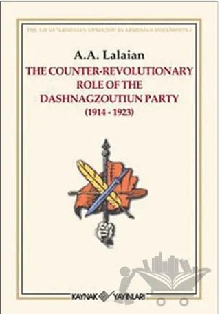 The Counter Revolutionary Role Of The Dashnagzoutiun Party